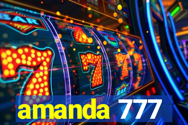 amanda 777